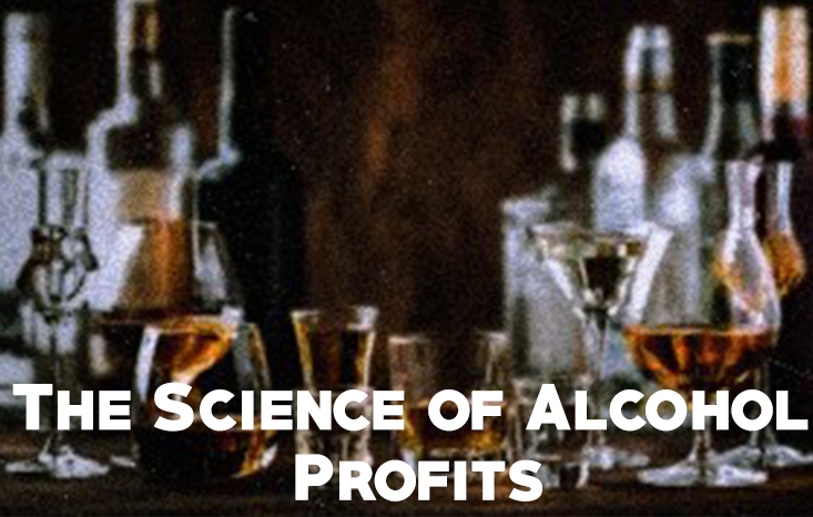 The Science of Alcohol Profits