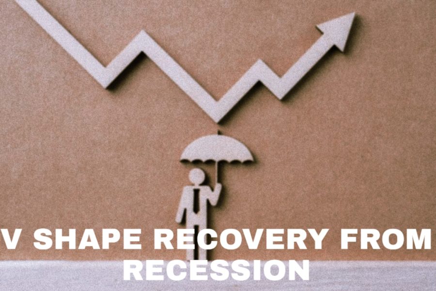 V SHAPE RECOVERY FROM RECESSION