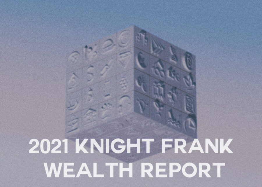 2021 Knight Frank Wealth Report