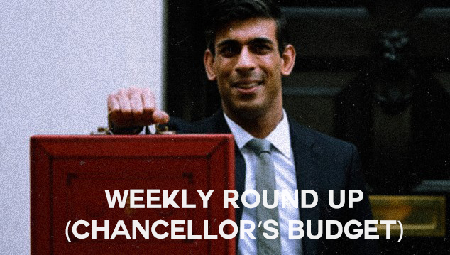 Weekly Round Up (Chancellor’s Budget)
